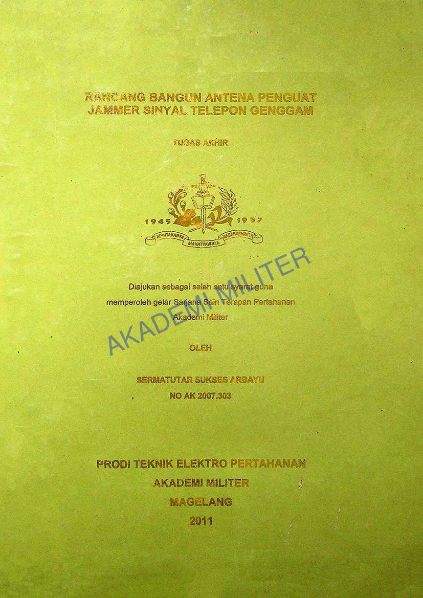 RANCANG BANGUN ANTENA PENGUAT JAMMER SINYAL TELEPON GENGGAM